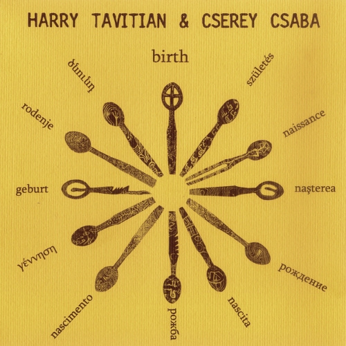 HARRY TAVITIAN - Birth (with Cserey Csaba) cover 