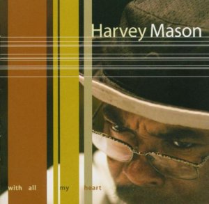 HARVEY MASON - With All My Heart cover 