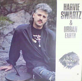 HARVIE S (HARVIE SWARTZ) - Harvie Swartz & Urban Earth ‎: It's About Time cover 
