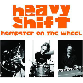HEAVYSHIFT - Hampster On The Wheel cover 