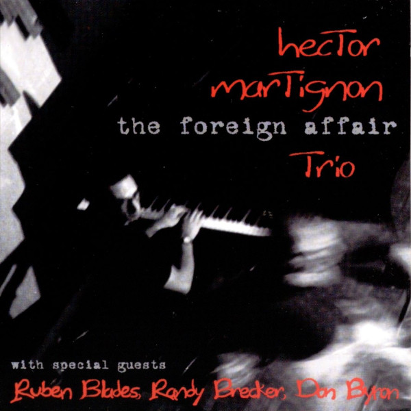 HÉCTOR MARTIGNON - The Foreign Affair (aka New Morning Mambo) cover 
