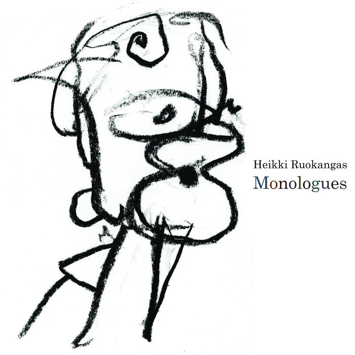 HEIKKI RUOKANGAS - Monologues cover 