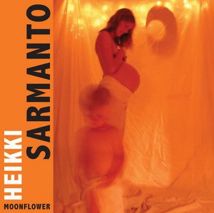 HEIKKI SARMANTO - Moonflower cover 
