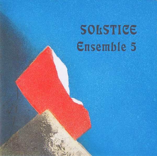 HEINZ GEISSER - Ensemble 5 : Solstice cover 