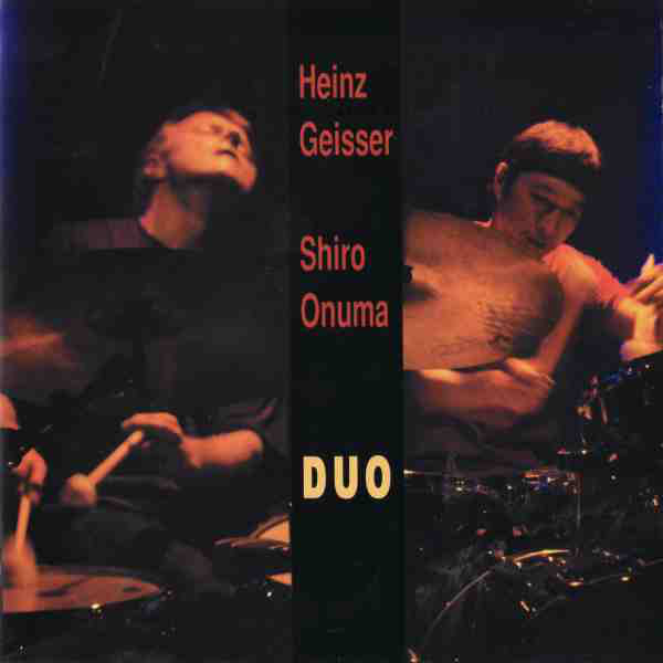 HEINZ GEISSER - Heinz Geisser / Shiro Onuma ‎: Duo cover 