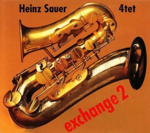 HEINZ SAUER - Heinz Sauer 4tet : Exchange 2 cover 