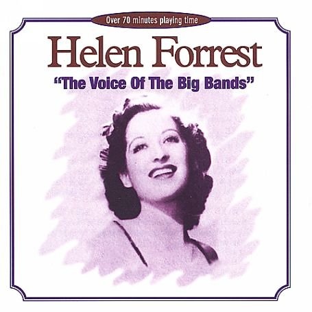HELEN FORREST - Voice of the Big Bands cover 