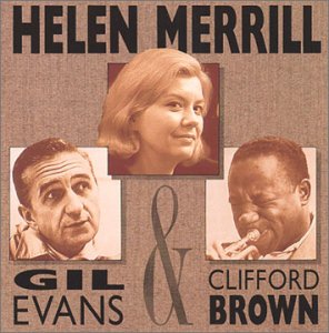 HELEN MERRILL - With Clifford Brown & Gil Evans cover 