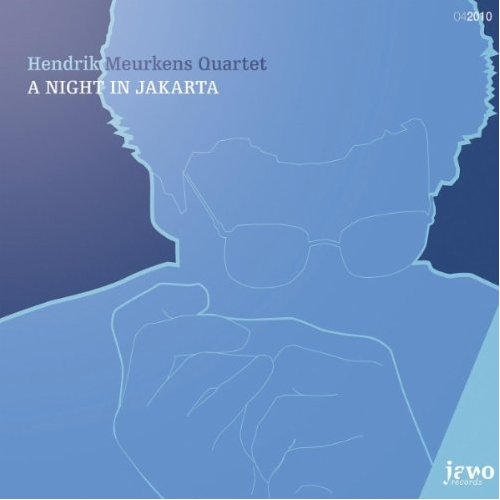 HENDRIK MEURKENS - A Night In Jakarta cover 