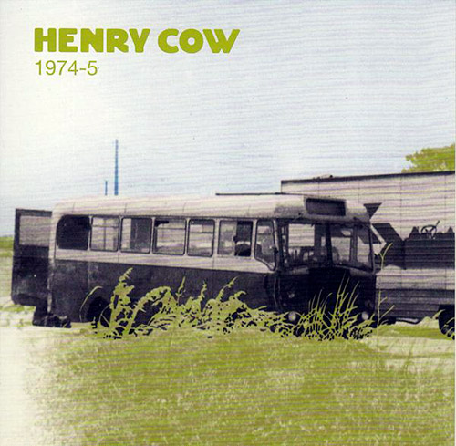HENRY COW - Vol. 2: 1974-5 cover 
