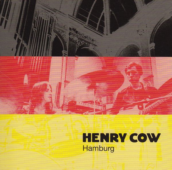 HENRY COW - Vol. 3: Hamburg cover 