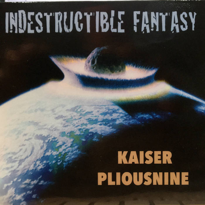 HENRY KAISER - Henry Kaiser, Alexei Pilousnine : Indestructible Fantasy cover 