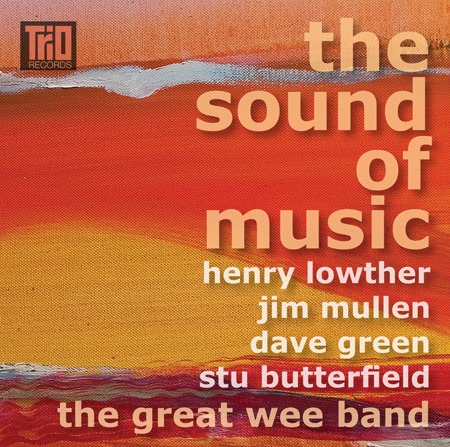 HENRY LOWTHER - The Great Wee Band : The Sound of Music cover 