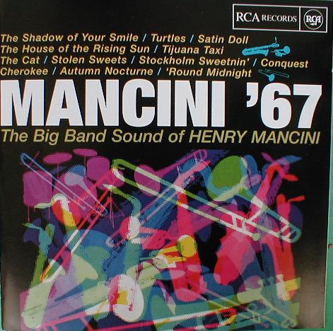 HENRY MANCINI - Mancini '67: The Big Band Sound of Henry Mancini cover 