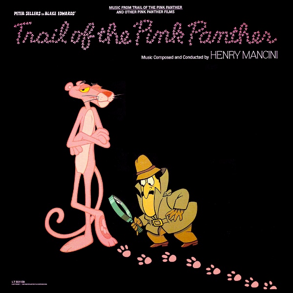 HENRY MANCINI - Music From The Trail Of The Pink Panther And Other Pink Panther Films cover 