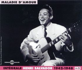 HENRY SALVADOR - Intégrale, Volume 1: 1942-1948 : Maladie d'amour cover 