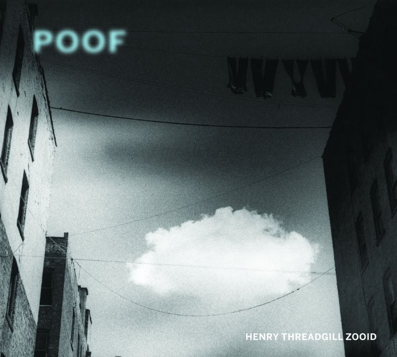 HENRY THREADGILL - Poof cover 
