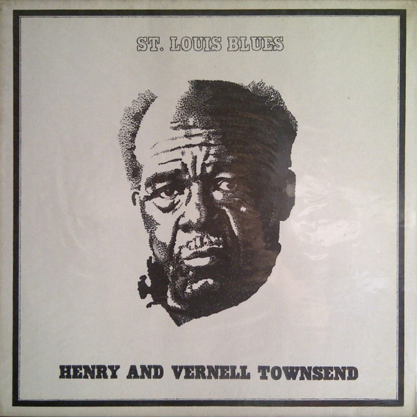 HENRY TOWNSEND - Henry Townsend, Vernell Townsend ‎: St. Louis Blues cover 