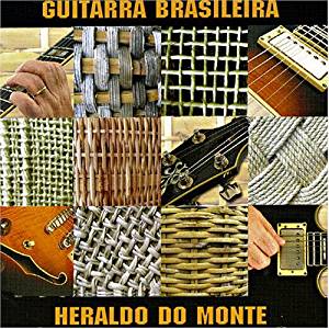 HERALDO DO MONTE - Guitarra Brasileira cover 