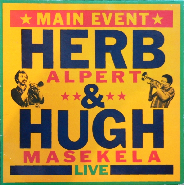 HERB ALPERT - Main Event Live (with Hugh Masekela) cover 