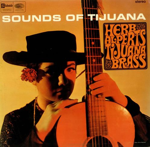 HERB ALPERT - Sounds Of Tijuana cover 