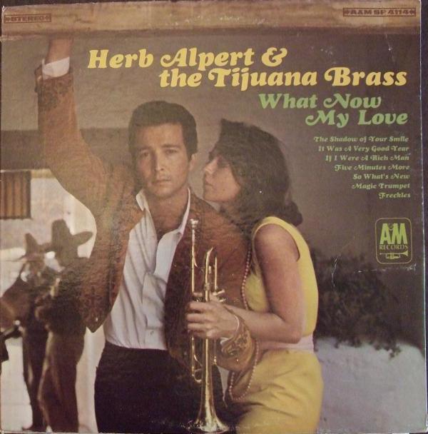 HERB ALPERT - What Now My Love cover 