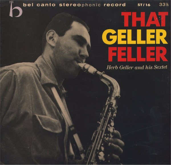 HERB GELLER - That Geller Feller cover 