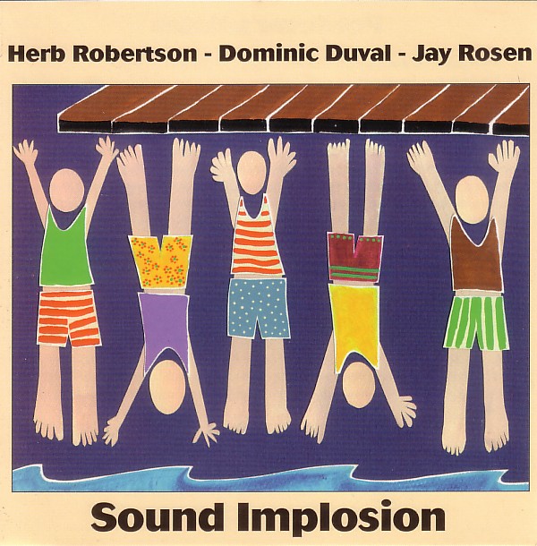 HERB ROBERTSON - Sound Implosion (with Dominic Duval - Jay Rosen) cover 