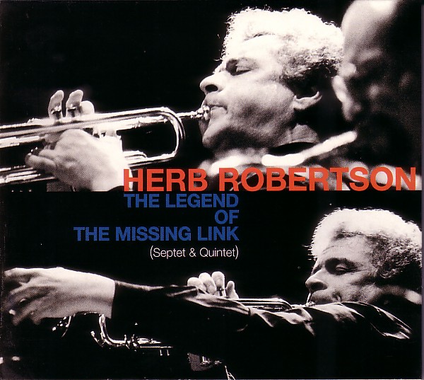 HERB ROBERTSON - The Legend Of The Missing Link cover 