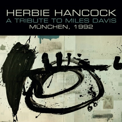 HERBIE HANCOCK - A Tribute To Miles Davis - Munchen 1992 cover 