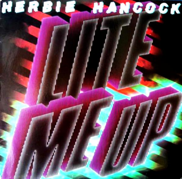 HERBIE HANCOCK - Lite Me Up cover 