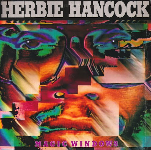 HERBIE HANCOCK - Magic Windows cover 