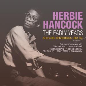 HERBIE HANCOCK - The Early Years: Selected Recordings 1961-62 cover 