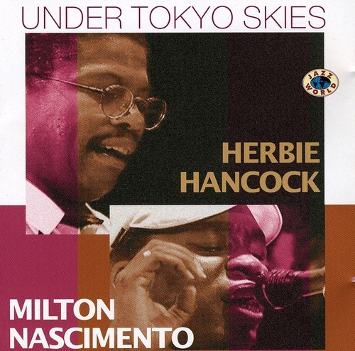 HERBIE HANCOCK - Under Tokyo Skies (with Milton Nascimento) cover 
