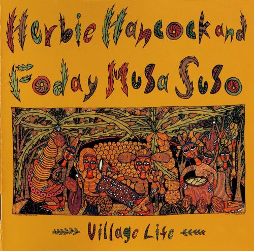 HERBIE HANCOCK - Village Life (with Foday Musa Suso) cover 