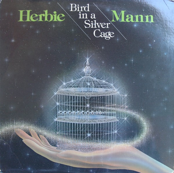 HERBIE MANN - Bird in a Silver Cage cover 
