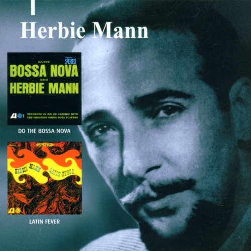 HERBIE MANN - Do the Bossa Nova / Latin Fever cover 