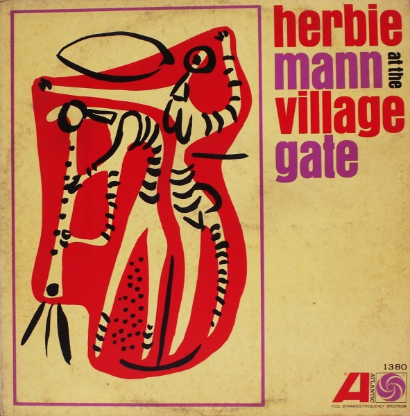 HERBIE MANN - Herbie Mann at the Village Gate cover 