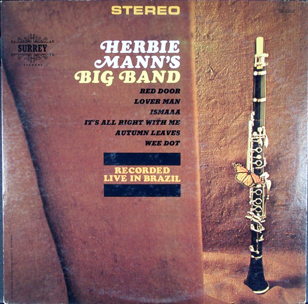 HERBIE MANN - Herbie Mann's Big Band - Recorded Live in Brazil cover 