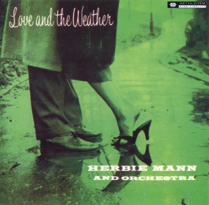 HERBIE MANN - Love and The Weather cover 