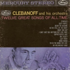HERMAN CLEBANOFF - Twelve Great Songs of All Time cover 
