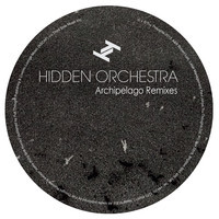 HIDDEN ORCHESTRA - Archipelago Remixes ep cover 