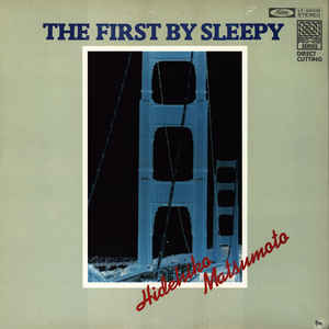 HIDEHIKO MATSUMOTO - The First By Sleepy cover 