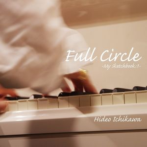 HIDEO ICHIKAWA - Full Circle cover 