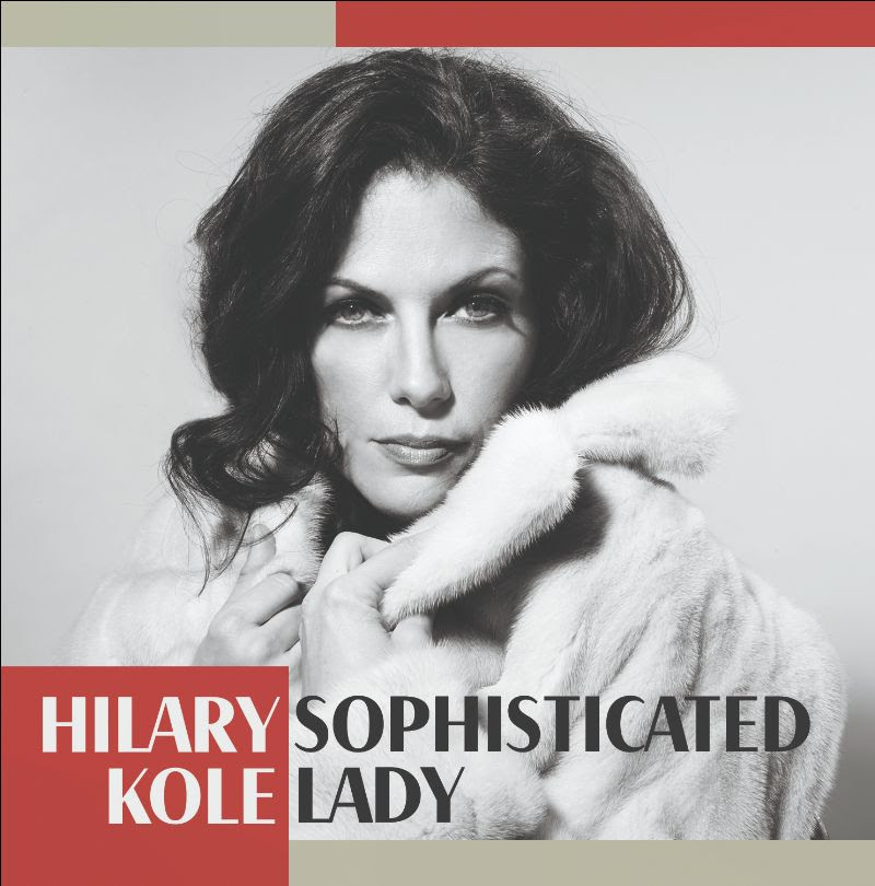 HILARY KOLE - Sophisticated Lady cover 