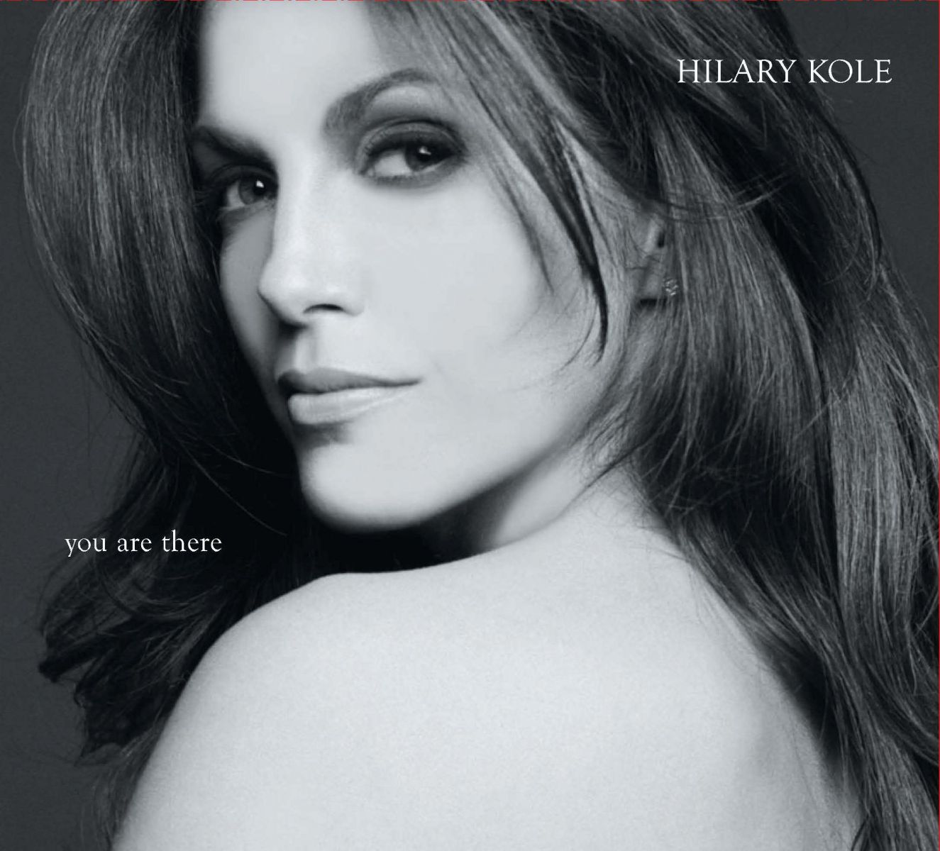 HILARY KOLE - You Are There cover 