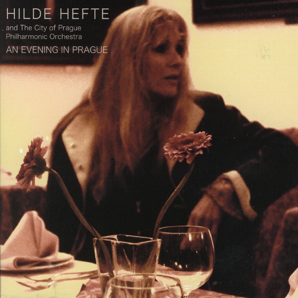 HILDE HEFTE - An Evening in Prague With the City of Prague Philharmonic Orchestra cover 