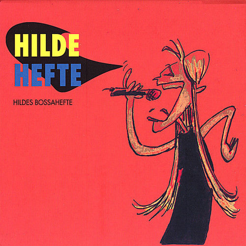 HILDE HEFTE - Hildes BossaHefte cover 