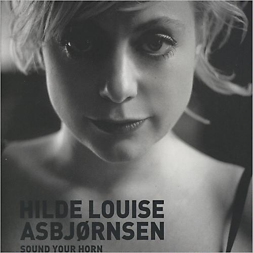 HILDE LOUISE ASBJØRNSEN - Sound Your Horn cover 