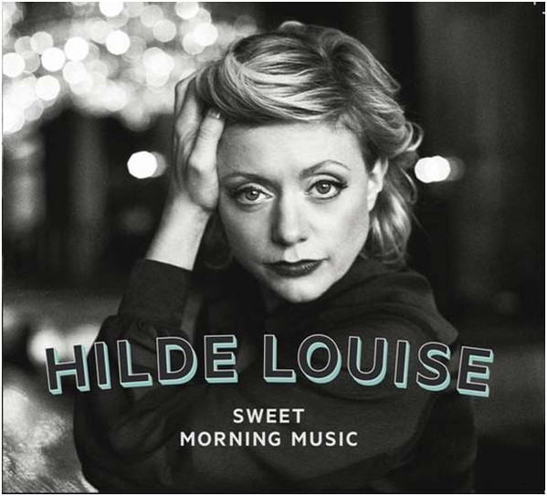 HILDE LOUISE ASBJØRNSEN - Sweet Morning Music cover 
